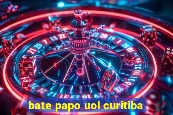 bate papo uol curitiba